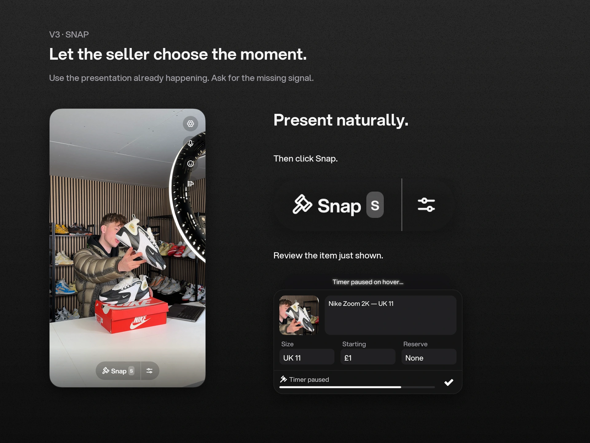 V3 reconstructed interaction: the seller chooses the moment with Snap and reviews the item just presented.